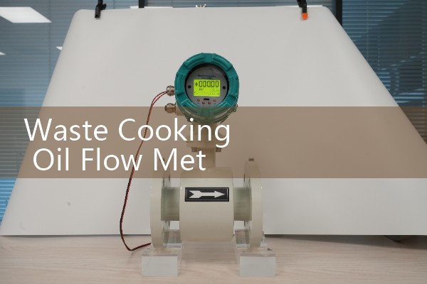 Waste Cooking Oil Flow Meter Entrained Gas Trouble Fixes